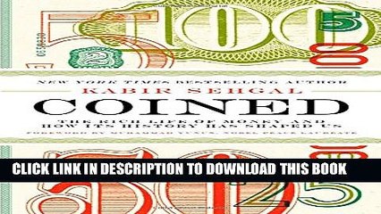 [PDF] Coined: The Rich Life of Money and How Its History Has Shaped Us Popular Colection