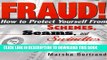 [PDF] Fraud!: How to Protect Yourself from Schemes, Scams, and Swindles Popular Colection