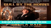 [PDF] Bull by the Horns: Fighting to Save Main Street from Wall Street and Wall Street from Itself