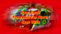 Pixar Cars2 Francesco Fan Mater with Francesco and more Maters from our collection , rare VHTF