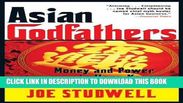[PDF] Asian Godfathers: Money and Power in Hong Kong and Southeast Asia Full Online