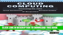 [PDF] Cloud Computing: Assessing The Risks Full Colection