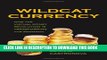 [PDF] Wildcat Currency: How the Virtual Money Revolution Is Transforming the Economy Popular Online