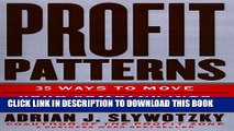 [PDF] Profit Patterns: 30 Ways to Anticipate and Profit from Strategic Forces Reshaping Your