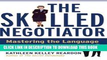 [PDF] The Skilled Negotiator: Mastering the Language of Engagement Full Online