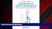 FREE PDF  HÃ¡bitos Posturales: AlineaciÃ³n del Cuerpo Humano (Salud) (Spanish Edition)  DOWNLOAD