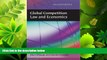 different   Global Competition Law and Economics: Second Edition