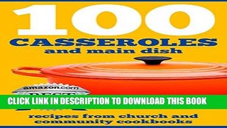 [PDF] 100 CASSEROLES And Main Dish Recipes From Church And Community Cookbooks (Church And