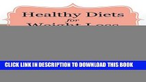 [PDF] Healthy Diets for Weight Loss: Grain Free Health while Eating Clean Popular Online