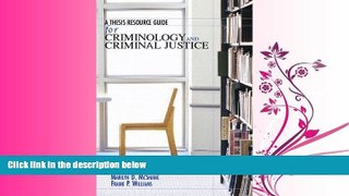 different   A Thesis Resource Guide for Criminology and Criminal Justice