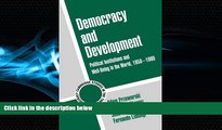 FULL ONLINE  Democracy and Development: Political Institutions and Well-Being in the World,