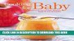 [PDF] Cooking for Baby: Wholesome, Homemade, Delicious Foods for 6 to 18 Months Popular Colection