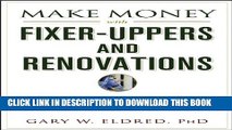[PDF] Make Money with Fixer-Uppers and Renovations (Make Money in Real Estate) Full Collection