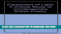 [PDF] Carpenters of Light: A Critical Study of Contemporary British Poetry. Full Colection