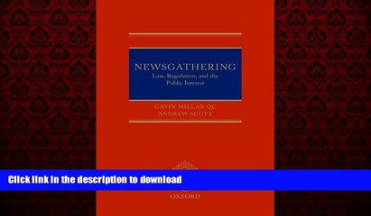FAVORIT BOOK Newsgathering: Law, Regulation and the Public Interest FREE BOOK ONLINE
