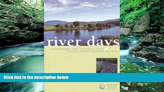 Big Deals  River Days: Exploring the Connecticut River from Source to Sea  Full Read Best Seller