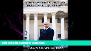 DOWNLOAD The Lawyers  Guide to Personal Injury Law READ PDF BOOKS ONLINE