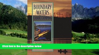 Big Deals  Boundary Waters Canoe Camping, 2nd (Regional Paddling Series)  Best Seller Books Best