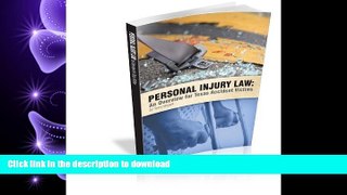 READ THE NEW BOOK Personal Injury Law: An Overview for Texas Accident Victims READ PDF FILE ONLINE