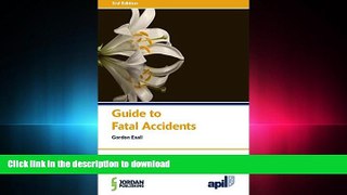 READ PDF APIL Guide to Fatal Accidents: Third Edition READ PDF BOOKS ONLINE