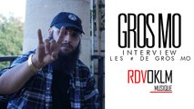 Interview GROS MO – RDVOKLM «Les # de Gros Mo»