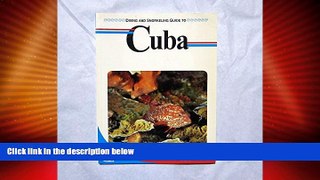 Big Deals  Diving and Snorkeling Guide to Cuba (Pisces Diving and Snorkeling Guides)  Full Read