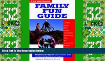 Big Deals  The Outdoor Family Fun Guide: A Complete Camping, Hiking, Canoeing, Nature Watching,