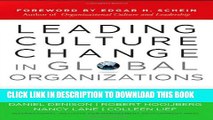 [Read PDF] Leading Culture Change in Global Organizations: Aligning Culture and Strategy Ebook