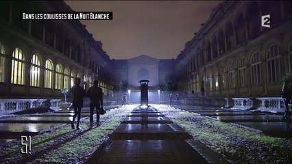 Dans les coulisses de la Nuit Blanche - Stupéfiant !