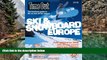 Big Deals  Time Out Skiing and Snowboarding in Europe (Time Out Guides)  Best Seller Books Most