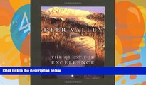 Big Deals  Deer Valley: The Quest for Excellence  Best Seller Books Best Seller
