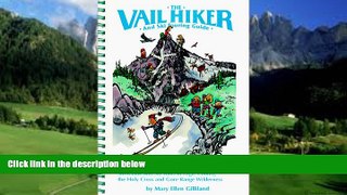 Big Deals  The Vail Hiker and Ski Touring Guide  Best Seller Books Best Seller