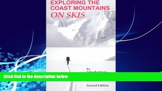 Big Deals  Exploring the Coast Mountains on Skis  Best Seller Books Best Seller