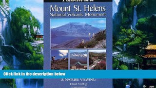 Big Deals  A Complete Guide to Mount St. Helens National Volcanic Monument  Full Read Most Wanted