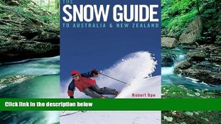 Big Deals  Snow Guide to Australia and New Zealand  Full Read Most Wanted