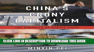 [PDF] China s Crony Capitalism: The Dynamics of Regime Decay Popular Colection