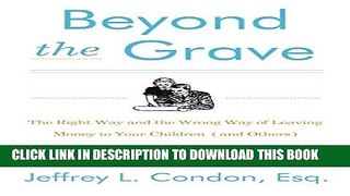 [PDF] Beyond the Grave, Revised and Updated Edition: The Right Way and the Wrong Way of Leaving