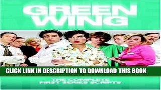 [PDF] Green Wing: The Complete First Series Scripts Full Online