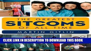 [PDF] The Greatest Sitcoms of All Time Full Online