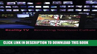 [PDF] Reality TV: Remaking Television Culture Popular Collection