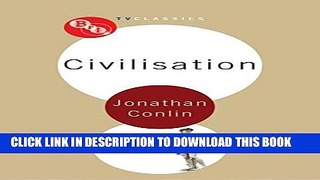 [PDF] Civilisation (BFI TV Classics) Full Collection