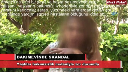 ESKİ ÇALIŞANLARDAN BAKIMEVİ HAKKINDA ŞOK İDDİALAR!