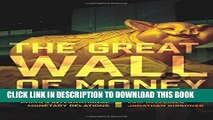 [PDF] The Great Wall of Money: Power and Politics in China s International Monetary Relations