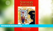 Big Deals  Northern Passages: Feisty Tales of 