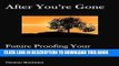 [PDF] After You re Gone: Future Proofing Your Genealogy Research Popular Online