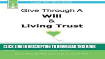 [New] Give Through A Will   Living Trust: Legal Self-Help Guide Exclusive Online
