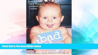 Must Have  Bad Baby  READ Ebook Full Ebook