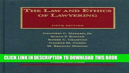[PDF] Law and Ethics of Lawyering, 5th Edition Popular Colection