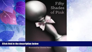 Big Deals  Fifty Shades of Pink  Best Seller Books Most Wanted