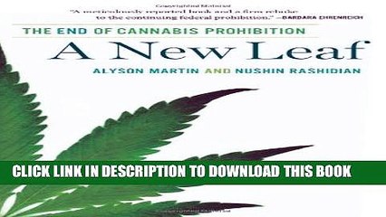 [PDF] A New Leaf: The End of Cannabis Prohibition Popular Online